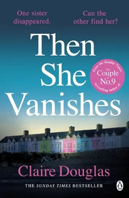 Then She Vanishes by Claire Douglas