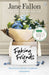 Faking Friends: The Sunday Times bestseller from the author of Worst Idea Ever by Jane Fallon