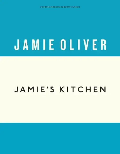 Jamie's Kitchen by Jamie Oliver