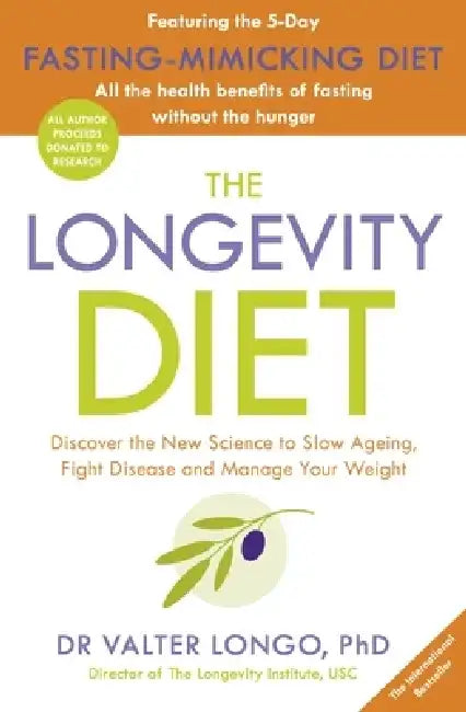 The Longevity Diet by Dr Valter Longo