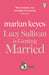 Lucy Sullivan is Getting Married by Marian Keyes