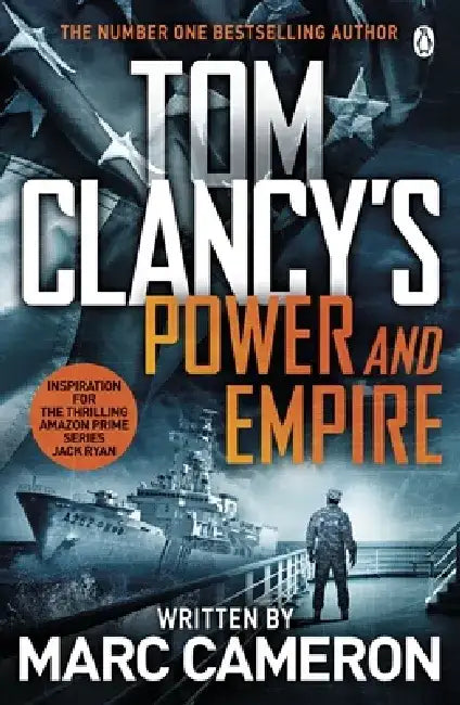 Tom Clancy's Power and Empire by Marc Cameron