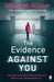 The Evidence Against You by Gillian McAllister
