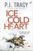 Ice Cold Heart by P. J. Tracy