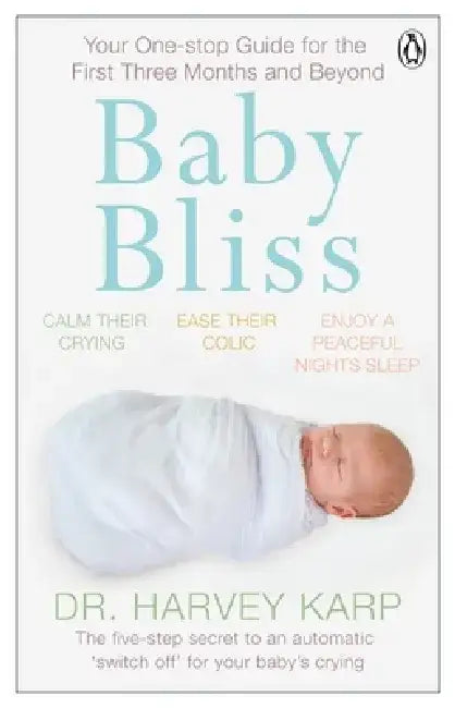 Baby Bliss by Harvey Karp