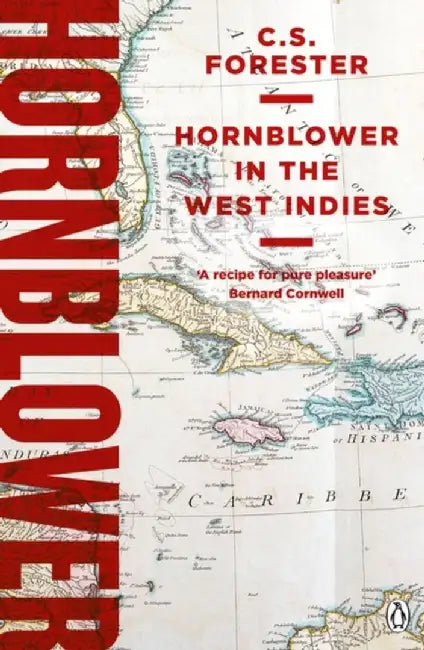 Hornblower in the West Indies by C.S. Forester