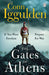 The Gates of Athens by Conn Iggulden