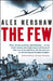 The Few by Alex Kershaw
