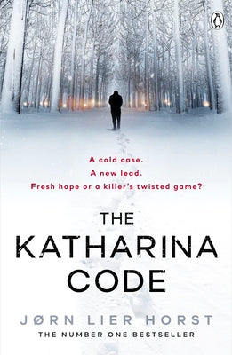 The Katharina Code by Jørn Lier Horst