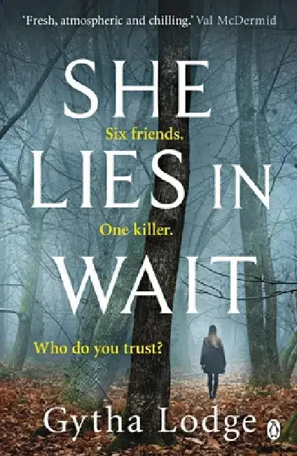 She Lies in Wait by Gytha Lodge