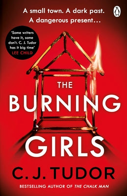 The Burning Girls by C. J. Tudor