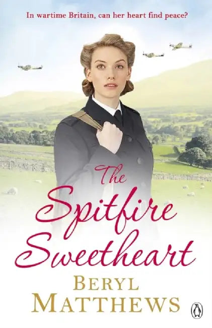 The Spitfire Sweetheart by Beryl Matthews