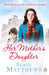 Her Mother's Daughter by Beryl Matthews