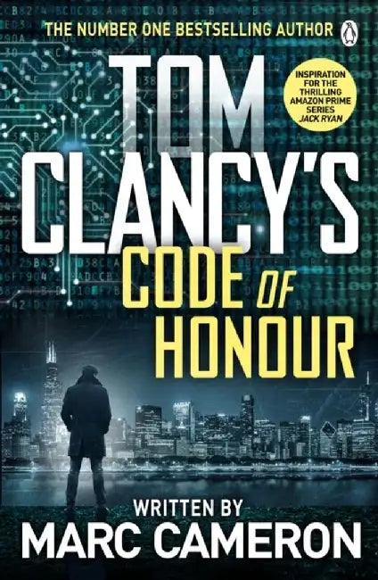 Tom Clancy's Code of Honour by Marc Cameron