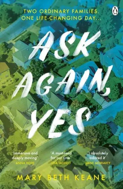 Ask Again, Yes by Mary Beth Keane