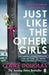 Just Like the Other Girls by Claire Douglas
