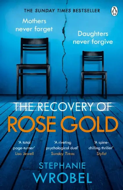 The Recovery of Rose Gold by Stephanie Wrobel