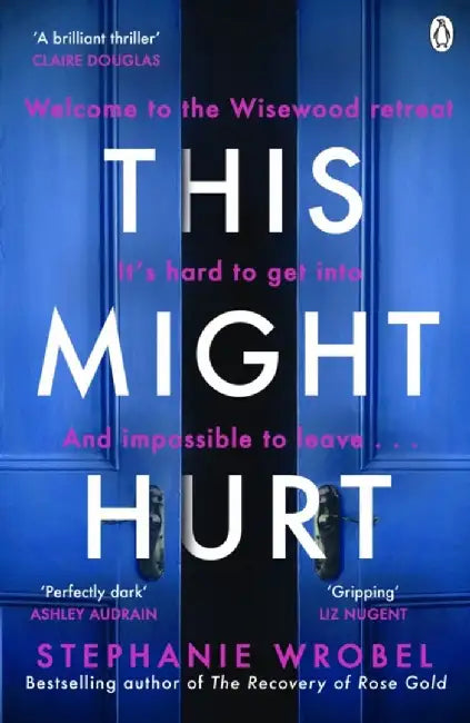 This Might Hurt by Stephanie Wrobel