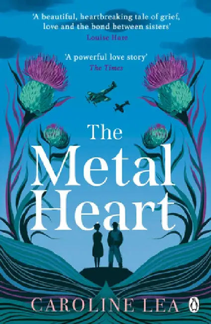 The Metal Heart by Caroline Lea
