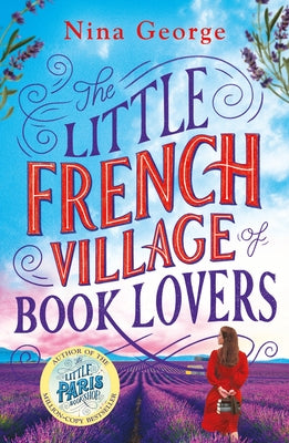 The Little French Village of Book Lovers by Nina George