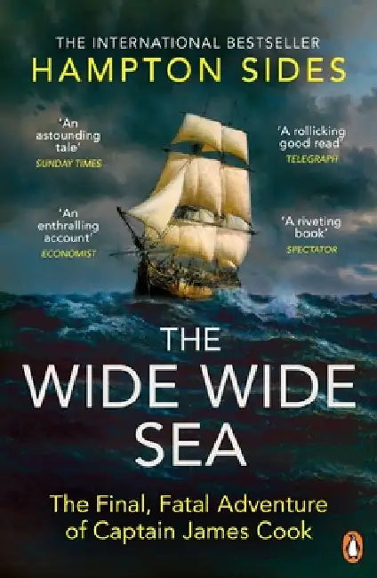 The Wide Wide Sea by Hampton Sides