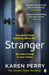 Stranger by Karen Perry