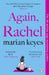 Again, Rachel by Marian Keyes