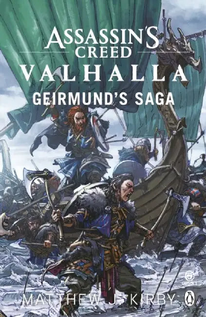 Assassin’s Creed Valhalla: Geirmund’s Saga by Matthew J. Kirby