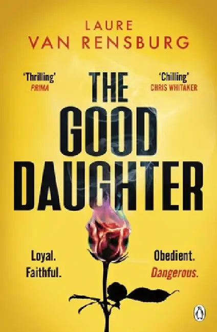 The Good Daughter by Laure Van Rensburg