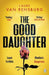 The Good Daughter by Laure Van Rensburg