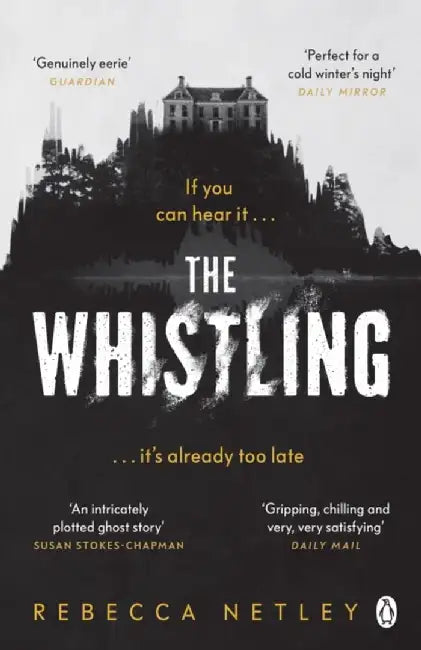 The Whistling by Rebecca Netley