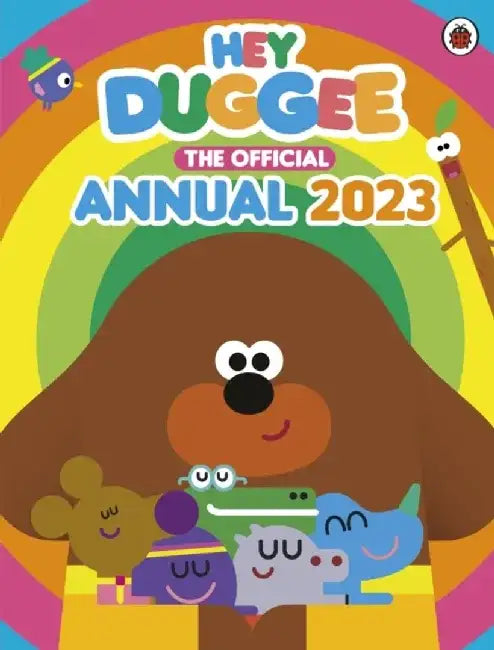 Hey Duggee: The Official Hey Duggee Annual 2023 by Chris Gardner