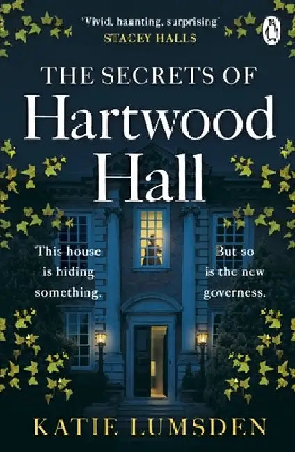 The Secrets of Hartwood Hall by Katie Lumsden
