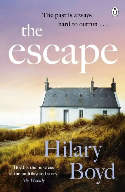 The Escape by Hilary Boyd