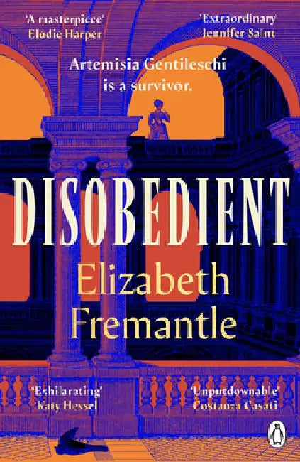 Disobedient by Elizabeth Fremantle