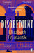 Disobedient by Elizabeth Fremantle