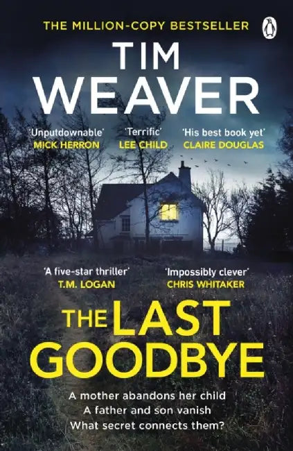 The Last Goodbye by Tim Weaver