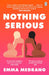 Nothing Serious by Emma Medrano