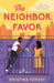 The Neighbor Favor by Kristina Forest