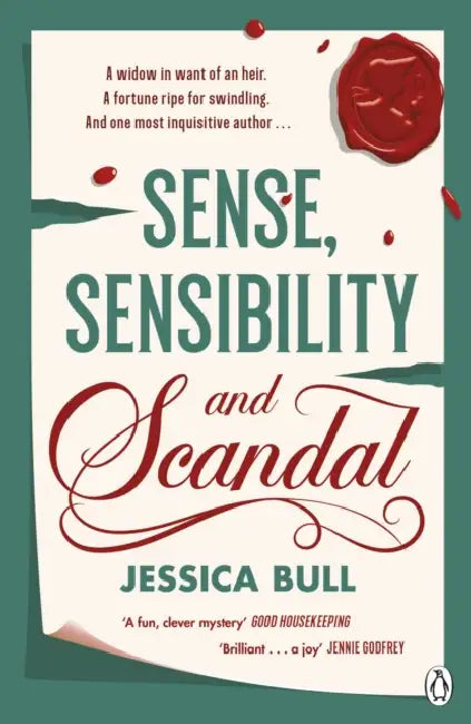 Sense, Sensibility and Scandal by Jessica Bull