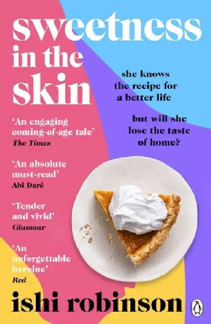 Sweetness in the Skin by Ishi Robinson