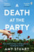 A Death At The Party by Amy Stuart