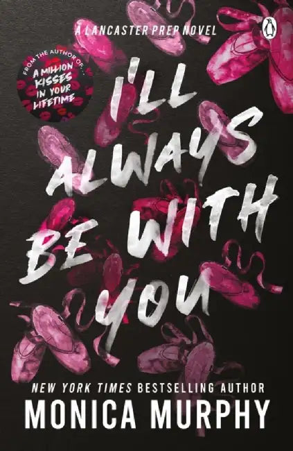 I’ll Always Be With You by Monica Murphy