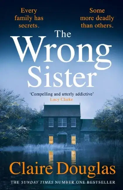 The Wrong Sister by Claire Douglas