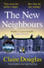 The New Neighbours by Claire Douglas