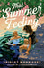 That Summer Feeling by Bridget Morrissey