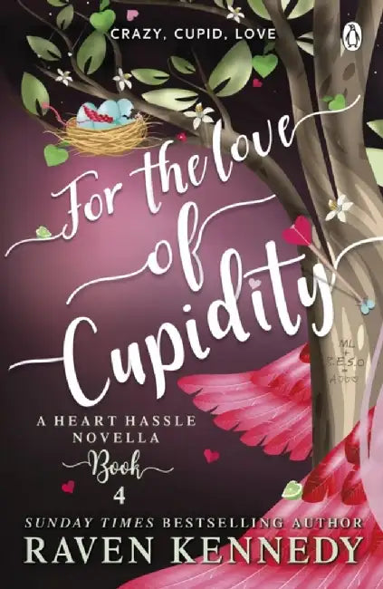 For the Love of Cupidity by Raven Kennedy