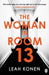 The Woman in Room 13 by Leah Konen