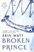 Broken Prince by Erin Watt