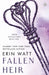 Fallen Heir by Erin Watt